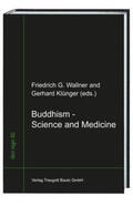 Klünger / Wallner |  Buddhism - Science and Medicine | Buch |  Sack Fachmedien