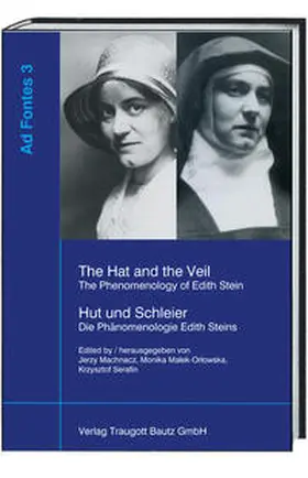 Machnacz / Malek-Orlowska / Malek-Orlowska |  The Hat and the Veil. The Phenomenology of Edith Stein / Hut und Schleier. Die Phänomenologie Edith Steins | Buch |  Sack Fachmedien