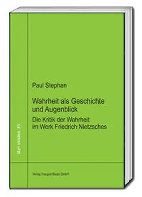 Stephan |  Wahrheit als Geschichte und Augenblick | Buch |  Sack Fachmedien