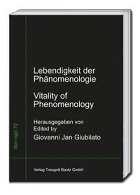 Giubilato |  Lebendigkeit der Phänomenologie Vitality of Phenomenology | Buch |  Sack Fachmedien