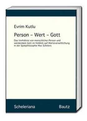 Kutlu |  Person - Wert - Gott | Buch |  Sack Fachmedien