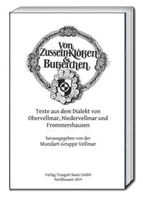 Vellmar / Knüppel |  "Von Zusseln, Klötzen und Butzerchen" | Buch |  Sack Fachmedien