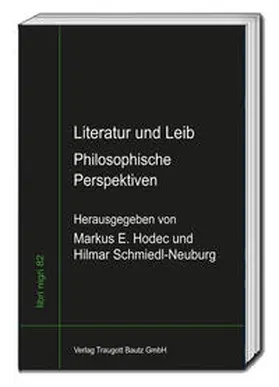 Hodec / Schmiedl-Neuburg |  Literatur und Leib | Buch |  Sack Fachmedien