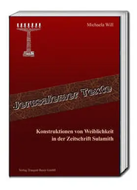 Will |  Konstruktionen von Weiblichkeit in der Zeitschrift Sulamith | Buch |  Sack Fachmedien