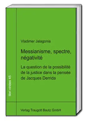 Jalagonia / Sepp |  Messianisme, spectre, négativité | Buch |  Sack Fachmedien