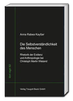 Kayßer |  Die Selbstverständlichkeit des Menschen | Buch |  Sack Fachmedien