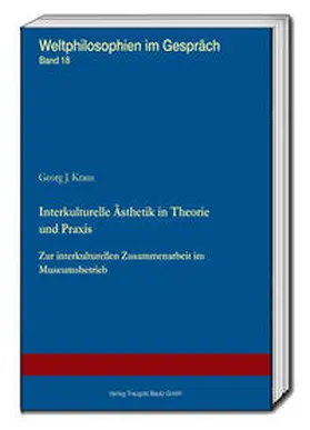 Kraus / Bickmann / Wirtz |  Interkulturelle Ästhetik in Theorie und Praxis | Buch |  Sack Fachmedien