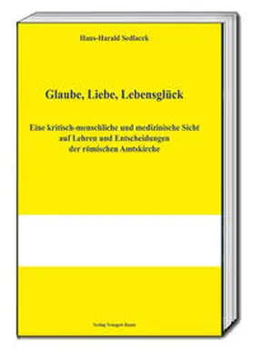 Sedlacek | Glaube, Liebe, Lebensglück | E-Book | www.sack.de