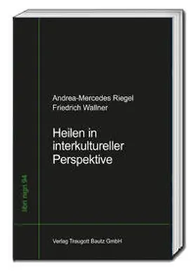 Riegel / Friedrich |  Heilen in interkultureller Perspektive | eBook | Sack Fachmedien