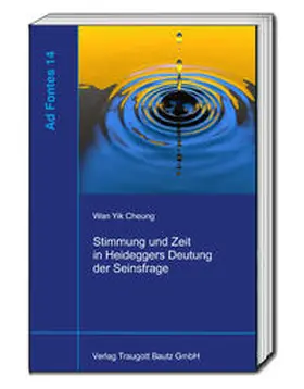 Cheung |  Stimmung und Zeit in Heideggers Deutung der Seinsfrage | eBook | Sack Fachmedien