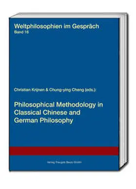 Bickmann / Wirtz / Krijnen |  Philosophical Methodology in Classical Chinese and German Philosophy | eBook | Sack Fachmedien