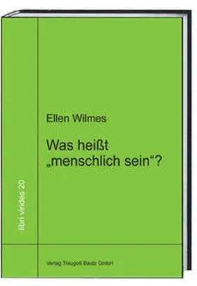Wilmes / Sepp |  Was heißt "menschlich sein"? | eBook | Sack Fachmedien