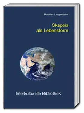 Langenbahn |  Skepsis als Lebensform | eBook | Sack Fachmedien
