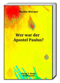 Werner / Streiter |  Wer war der Apostel Paulus? | eBook | Sack Fachmedien