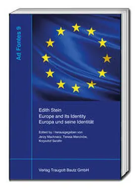 Machnacz / Marcinow / Serafin |  Edith Stein, Europe and Its Identity - Europa und seine Identität | eBook | Sack Fachmedien
