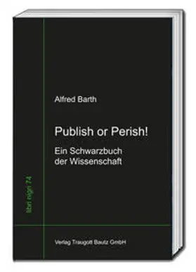 Barth |  Publish or Perish! | eBook | Sack Fachmedien