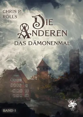 Rolls |  Die Anderen 1: Das Dämonenmal | Buch |  Sack Fachmedien