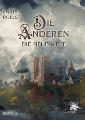 Rolls |  Die Anderen 4: Die Neue Welt | Buch |  Sack Fachmedien