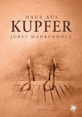 Mahrenholz |  Haus aus Kupfer | eBook | Sack Fachmedien