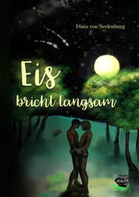 von Seelenburg |  Eis bricht langsam | eBook | Sack Fachmedien