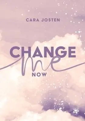 Josten |  Change me now | Buch |  Sack Fachmedien