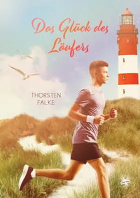 Falke |  Das Glück des Läufers | Buch |  Sack Fachmedien