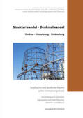 Franz / Scheurmann / Arbeitskreis Theorie und Lehre der Denkmalpflege e.V. |  Strukturwandel - Denkmalwandel | Buch |  Sack Fachmedien