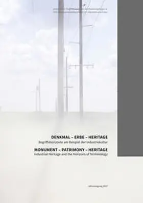 Bogner / Arbeitskreis Theorie und Lehre der Denkmalpflege e.V. / Franz |  Denkmal-Erbe-Heritage | Buch |  Sack Fachmedien