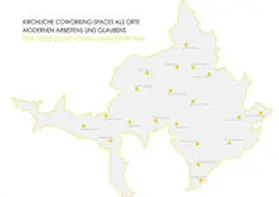 Franz / Maybaum / Tinney |  Kirchliche Coworking-Spaces als Orte modernen Arbeitens und Glaubens | Buch |  Sack Fachmedien