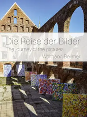 Bellmer / Leffin / Rust |  Die Reise der Bilder | Buch |  Sack Fachmedien
