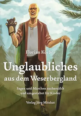 Körber |  Unglaubliches aus dem Weserbergland | Buch |  Sack Fachmedien