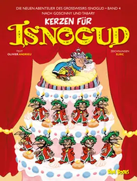 Andrieu / Rohleder |  Kerzen für Isnogud (Die neuen Abenteuer des Großwesirs Isnogud, Band 4) | Buch |  Sack Fachmedien