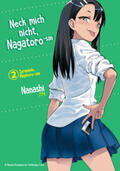 Rohleder / Nanashi |  Neck mich nicht, Nagatoro-san - Band 02 | Buch |  Sack Fachmedien