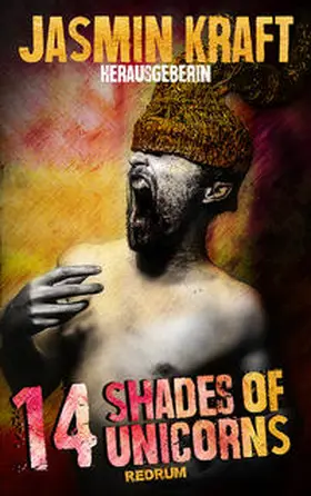 Kraft |  14 Shades Of Unicorns | Buch |  Sack Fachmedien