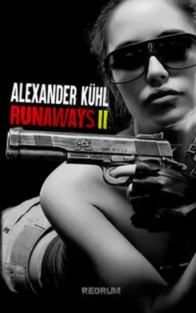 Kühl |  Runaways 2 | Buch |  Sack Fachmedien
