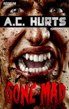 Hurts / Trojahn / Wölk |  Gone Mad | Buch |  Sack Fachmedien