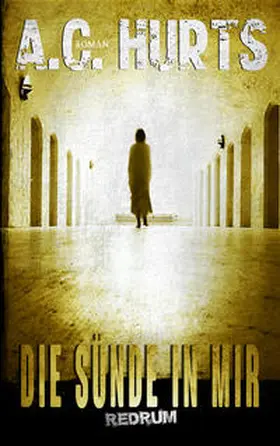 Hurts |  Die Sünde in mir | Buch |  Sack Fachmedien
