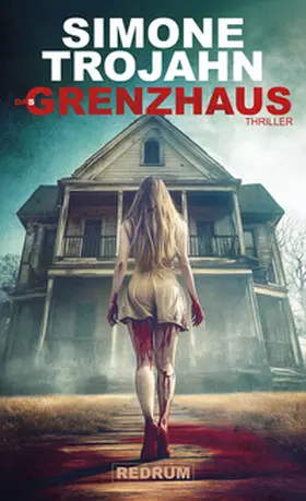 Trojahn |  Das Grenzhaus | Buch |  Sack Fachmedien