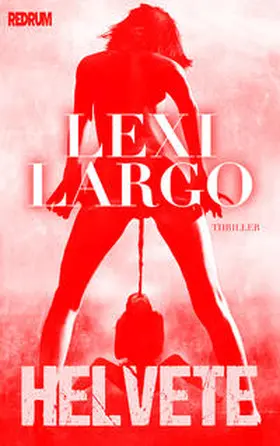 Largo |  Helvete | Buch |  Sack Fachmedien