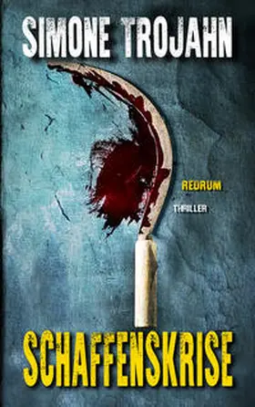 Trojahn |  Schaffenskrise | Buch |  Sack Fachmedien