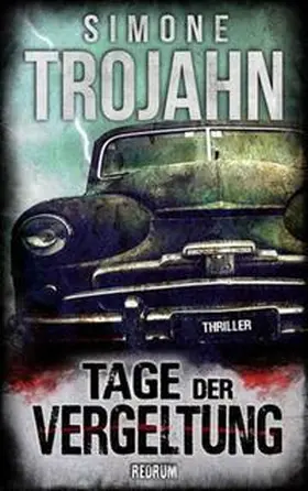 Trojahn |  Tage der Vergeltung | Buch |  Sack Fachmedien