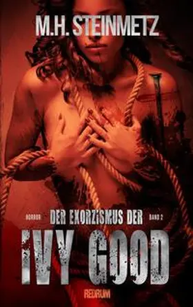 Steinmetz |  Der Exorzismus der Ivy Good | Buch |  Sack Fachmedien
