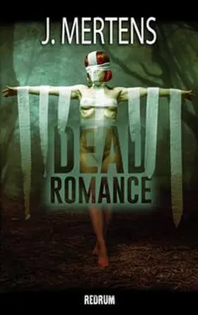 Mertens |  Dead Romance | Buch |  Sack Fachmedien