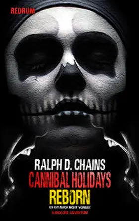 Chains |  Cannibal Holidays 2 | Buch |  Sack Fachmedien