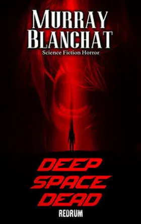 Blanchat |  Deep Space Dead | Buch |  Sack Fachmedien