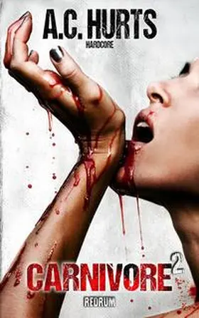 Hurts |  Carnivore 2 | Buch |  Sack Fachmedien