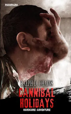Chains |  Cannibal Holidays | Buch |  Sack Fachmedien