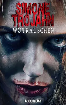 Trojahn |  Wutrauschen | Buch |  Sack Fachmedien