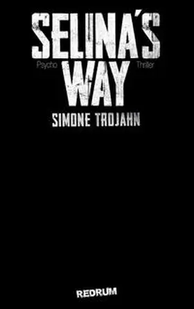 Trojahn |  Selina´s Way Bd. 2 | Buch |  Sack Fachmedien