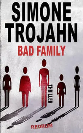 Trojahn |  Bad Family | Buch |  Sack Fachmedien